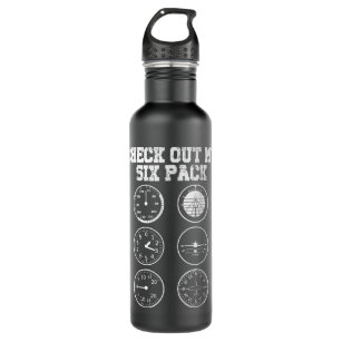 Pilot Aviation Check Out My Six Pack Flying Airpla 710 Ml Water Bottle