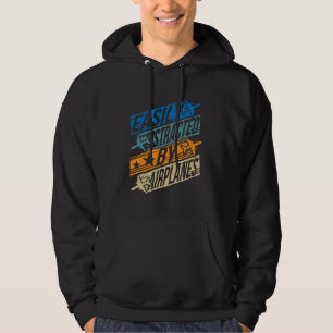 Pilot Aviator Funny - Distracted by Aeroplanes Hoodie