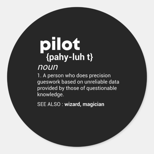 Pilot Definition Aeroplane Jet Aviation Classic Round Sticker (Front)