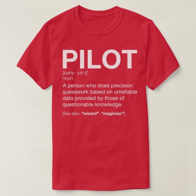 Pilot Definition T ShirtTShirt  T-Shirt (Design Front)