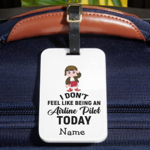 Pilot Funny Quotes Gifts for Pilot Luggage Tag