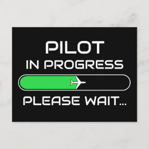 PIlot in Progress Funny Aviation Flight School Postcard