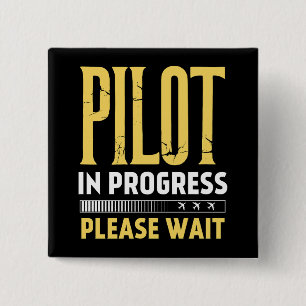 Pilot in Progress – Loading Bar Aviation Design 15 Cm Square Badge