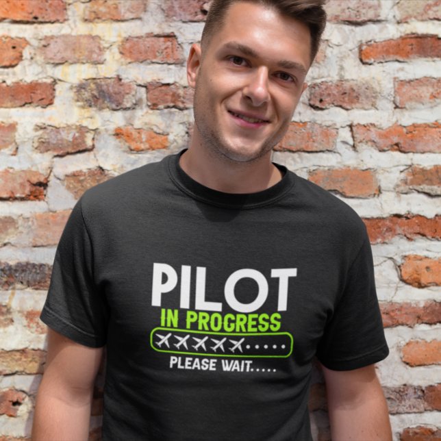 Pilot in Progress Loading Flight School T-Shirt (Pilot in Progress Loading Flight School T-Shirt)