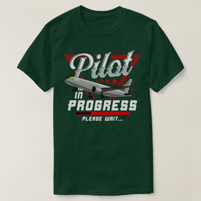 Pilot In Progress Please Wait Cute Future Aeroplan T-Shirt (Design Front)