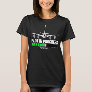 Pilot In Progress Please Wait KC135 Stratotanker A T-Shirt