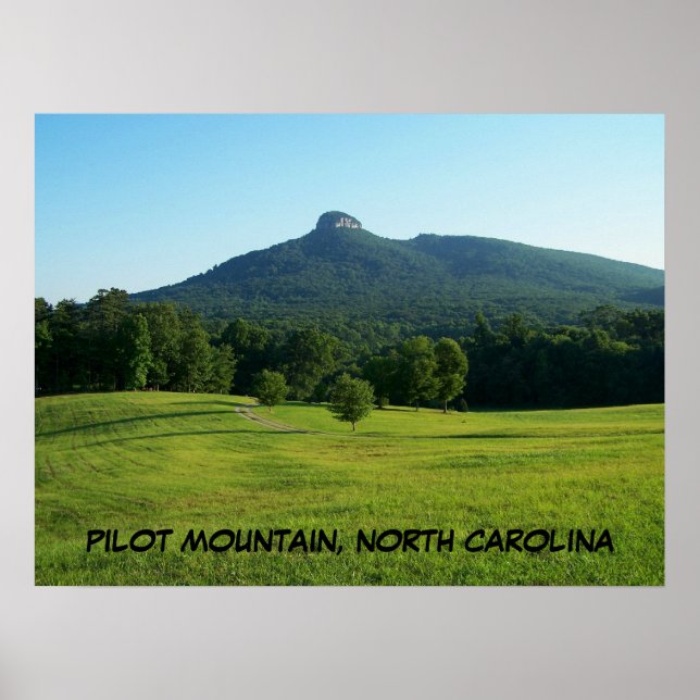 PILOT MOUNTAIN, NORTH CAROLINA POSTER (Front)