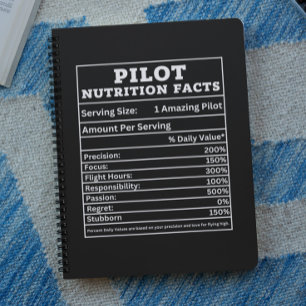 Pilot Nutrition Facts – Funny Aviation Gift Design Notebook
