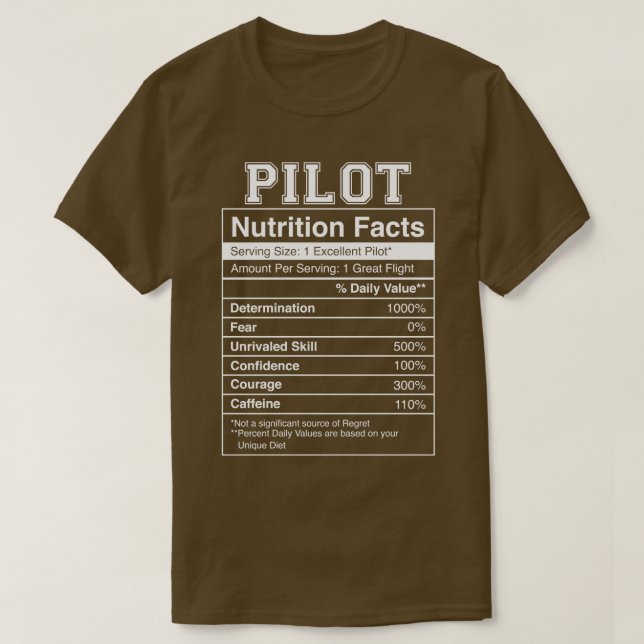 Pilot Nutrition Facts T-Shirt (Design Front)