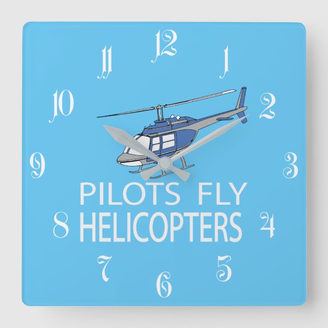Pilots fly helicopters square wall clock (Front)
