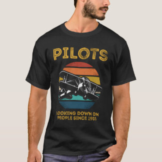 Pilots Looking Down On People Since 1903 Retro Vin T-Shirt