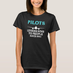 Pilots looking down to people since 1903 Flying Ai T-Shirt