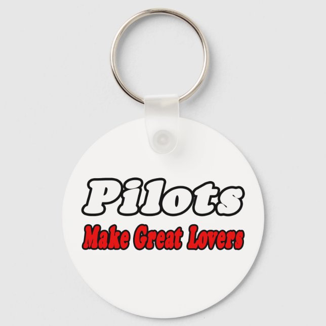 Pilots Make Great Lovers Key Ring (Front)