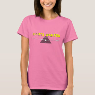 PILOTS WANTED T-Shirt