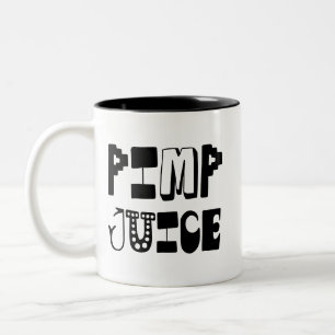 Pimp Juice Funny Humour in Urban Black Text Two-Tone Coffee Mug