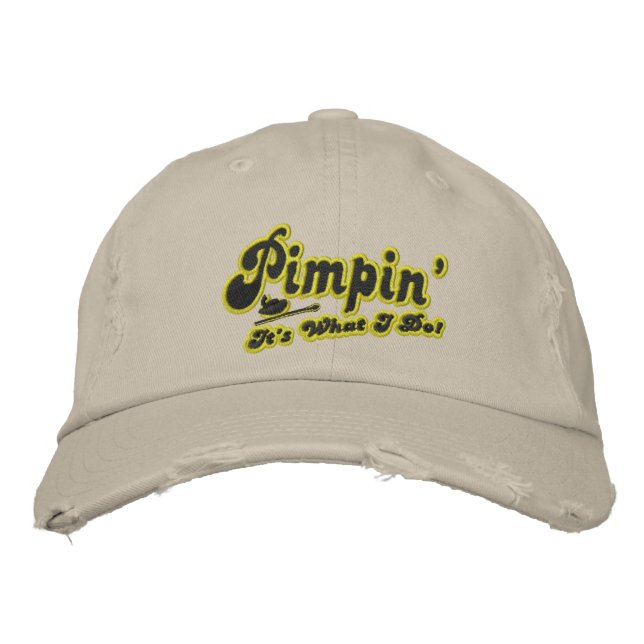 Pimpin' Embroidered Hat (Front)