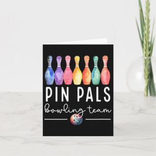 Pin Pals Bowling Ball Funny Womens Matching Bowlin Card