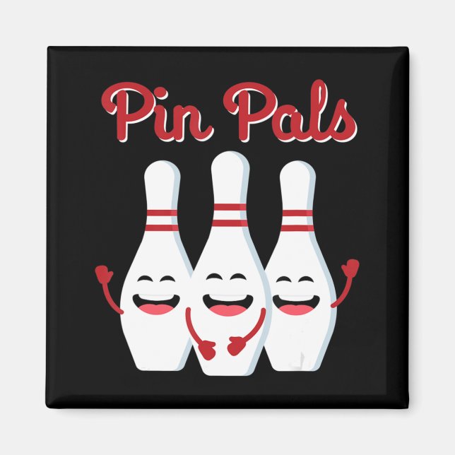 Pin Pals Cute Bowling  For Men Women And Kids Magnet (Front)