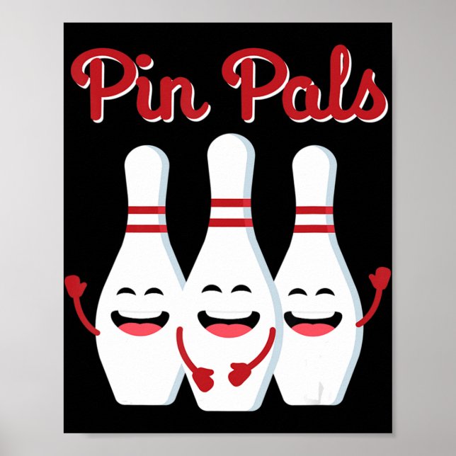 Pin Pals Cute Bowling  For Men Women And Kids Poster (Front)
