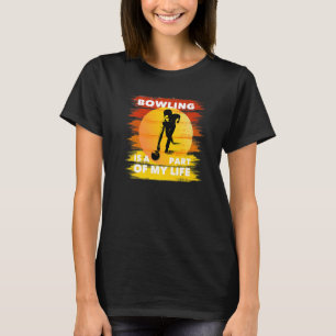 Pin Spare Strike Part of my Life Bowler Bowling Te T-Shirt