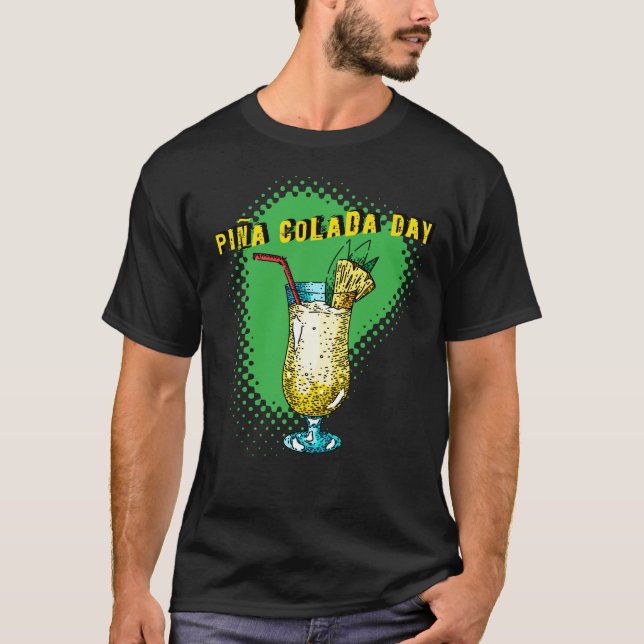 Pina Colada Day T-Shirt (Front)