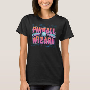 Pinball Machine Flippers Points Arcade Game Pinba T-Shirt