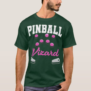 Pinball Pinball Player T-Shirt