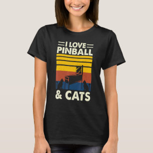 Pinball Player Love Pinball Game Cats Arcade Game T-Shirt