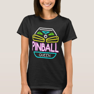 Pinball Queen Retro Vintage Arcade Player Tilt Rad T-Shirt
