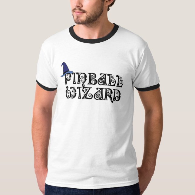 Pinball Wizard T-Shirt (Front)