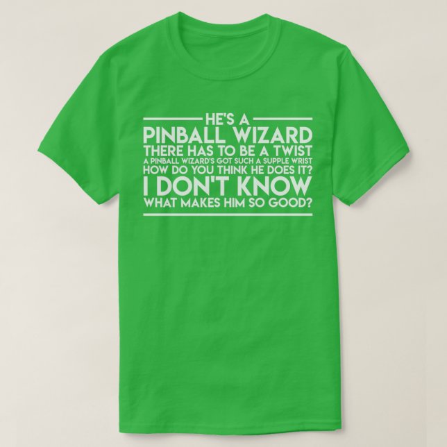 Pinball Wizard white  T-Shirt (Design Front)