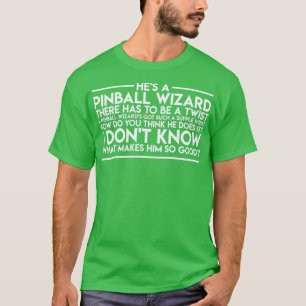 Pinball Wizard white  T-Shirt