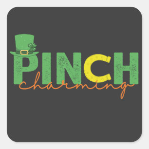 Pinch CHarming Funny St Patrick's Day Irish Gift  Square Sticker
