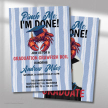 Pinch Me, I’m Done Cap Graduation Crawfish Boil
