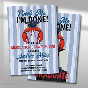 Pinch Me, I’m Done Graduation Cap Crawfish Boil Invitation