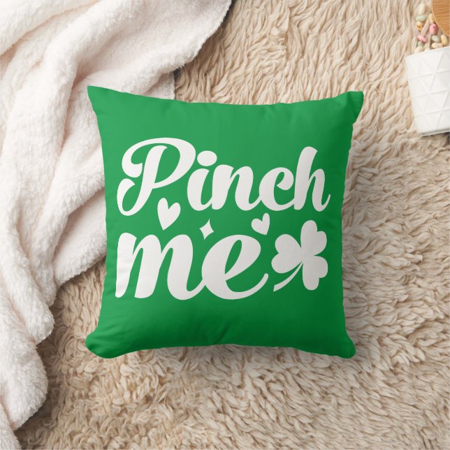 Pinch Me St. Patrick's Day Cushion (Blanket)