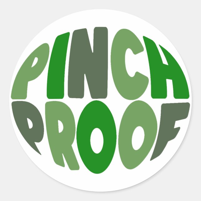 Pinch Proof 🍀💚 Classic Round Sticker (Front)