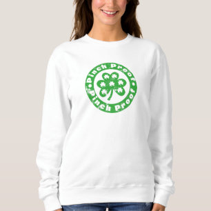 Pinch Proof St. Patrick's Day Sweatshirt