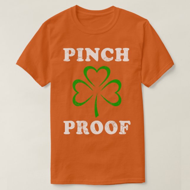 Pinch Proof St Patricks Day T-Shirt (Design Front)