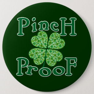 PINCH PROOF with Shamrocks Irish T-shirt 6 Cm Round Badge