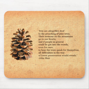 Pine Cone And John Muir Quote Mouse Mat