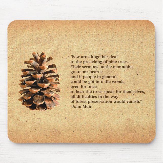Pine Cone And John Muir Quote Mouse Mat (Front)