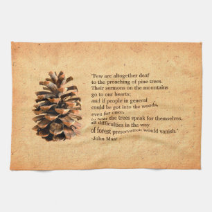 Pine Cone And John Muir Quote Tea Towel