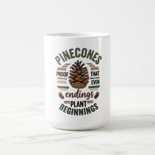 Pine cone design - The Evergreen Promise Coffee Mug