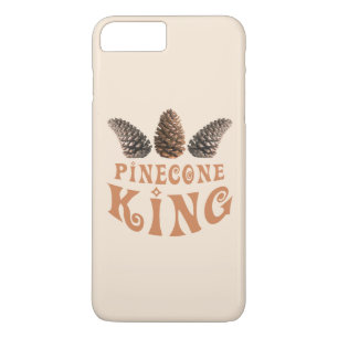 Pine cone king iPhone 8 plus/7 plus case