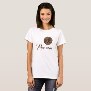 Pine cone T-Shirt