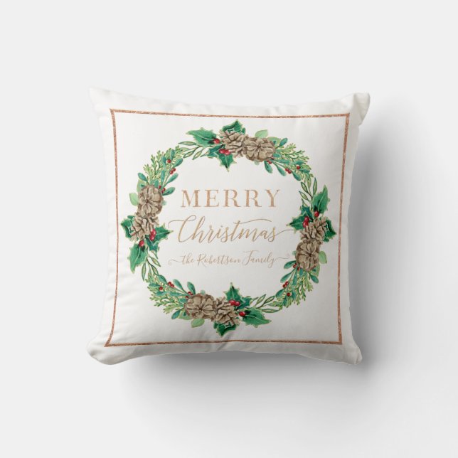 Pine Holly Wreath Rose Gold Script Merry Christmas Cushion (Front)