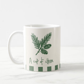 Pine Needle Lane - “A Cup of Cheer” With Pinecone