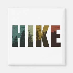 Pine trees into the woods hike vintage magnet