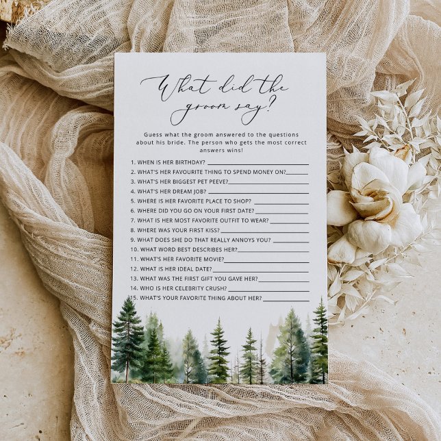 Pine trees What did the groom say bridal shower (Creator Uploaded)